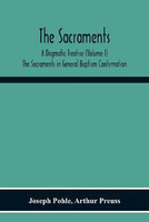 The Sacraments(English, Paperback, Pohle Joseph)