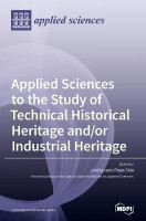 Applied Sciences to the Study of Technical Historical Heritage and/or Industrial Heritage(English, Hardcover, unknown)