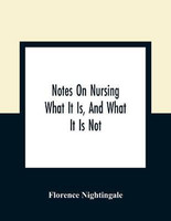 Notes On Nursing(English, Paperback, Nightingale Florence)