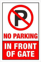 VICINITY NO PARKING IN FRONT OF GATE Emergency Sign