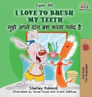 I Love to Brush My Teeth (English Hindi children's book)(Hindi, Hardcover, Admont Shelley)