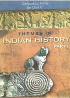 THEMES IN INDIAN HISTORY PART 1 TEXTBOOK IN HISTORY FOR CLASS 12th NCERT IN ENGLISH (Hardcopy Paperback, NCERT)(Hardcopy Paperback, NCERT)