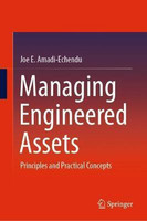 Managing Engineered Assets(English, Hardcover, Amadi-Echendu Joe E.)