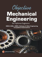 Objective Mechanical Engineering For Diploma Engineers(English, Book, Gkp)