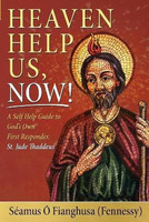 Heaven Help Us, Now!(English, Paperback, O Fianghusa (Fennessy) Seamus)