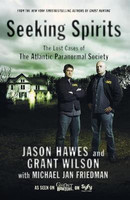 Seeking Spirits Early Stories of Unexplained Phenomena from the Atlantic Paranormal(English, Paperback, Hawes Jason)
