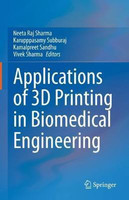Applications of 3D printing in Biomedical Engineering(English, Hardcover, unknown)