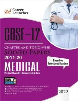 Cbse Class XII 2021 Chapter and Topic-Wise Solved Papers 2011-2020 Medical (All Sets Delhi & All India)(English, Paperback, unknown)