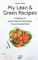 My Lean & Green Recipes(English, Hardcover, Sutton Roxana)