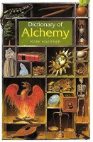 Dictionary of Alchemy(English, Paperback, Haeffner Mark)