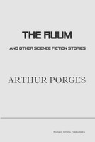 The Ruum and Other Science Fiction Stories(English, Paperback, Porges Arthur)
