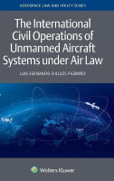 The International Civil Operations of Unmanned Aircraft Systems under Air Law(English, Hardcover, Fiallos Pazmino Luis Fernando)