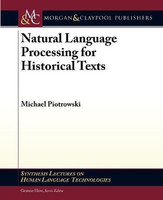 Natural Language Processing for Historical Texts(English, Paperback, Piotrowski Michael)