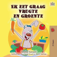 I Love to Eat Fruits and Vegetables (Afrikaans Children's book)(Afrikaans, Paperback, Admont Shelley)