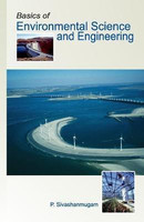 Basics of Environmental Science and Engineering(English, Paperback, Sivashanmugam P.)
