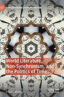 World Literature, Non-Synchronism, and the Politics of Time(English, Hardcover, Menozzi Filippo)