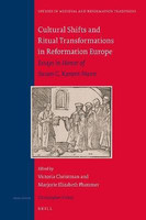 Cultural Shifts and Ritual Transformations in Reformation Europe(English, Hardcover, unknown)