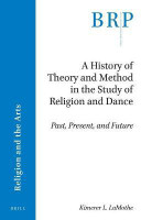 A History of Theory and Method in the Study of Religion and Dance(English, Paperback, LaMothe Kimerer L.)