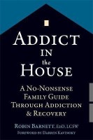 Addict in the House(English, Paperback, Barnett Robin)
