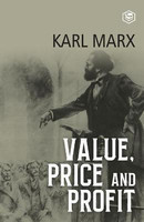 Value, Price and Profit(English, Paperback, Marx Karl)