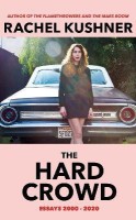 The Hard Crowd(English, Hardcover, Kushner Rachel)