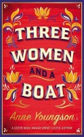 Three Women and a Boat(English, Hardcover, Youngson Anne)