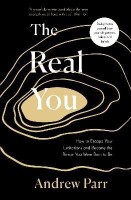 The Real You(English, Paperback, Parr Andrew)