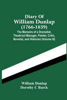 Diary Of William Dunlap (1766-1839)(English, Paperback, Dunlap William)