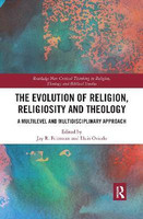 The Evolution of Religion, Religiosity and Theology(English, Electronic book text, unknown)