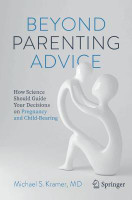 Beyond Parenting Advice(English, Paperback, Kramer Michael S.)