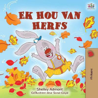I Love Autumn (Afrikaans Children's Book)(Afrikaans, Paperback, Admont Shelley)