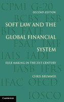 Soft Law and the Global Financial System(English, Hardcover, Brummer Chris)