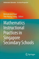 Mathematics Instructional Practices in Singapore Secondary Schools(English, Paperback, unknown)