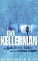 The Garden Of Eden And Other Criminal Delights(English, Paperback, Kellerman Faye)