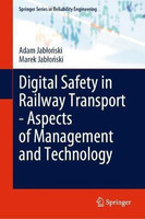 Digital Safety in Railway Transport-Aspects of Management and Technology(English, Hardcover, Jablonski Adam)