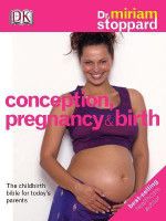 Conception Pregnancy & Birth(English, Hardcover, Stoppard Miriam Dr)