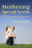 Mothering Special Needs(English, Paperback, Kingston Anna)