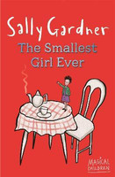 Magical Children: The Smallest Girl Ever(English, Paperback, Gardner Sally)