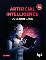 Artificial Intelligence Question Bank (for Class X)(English, Paperback, Verma S P)
