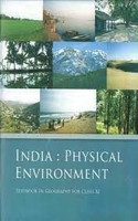 India Physical Environment - Textbook In Geography For Class - 11th(Paperback, ncert)