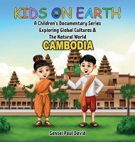 Kids on Earth A Children's Documentary Series Exploring Global Cultures & The Natural World(English, Hardcover, David Sensei Paul)
