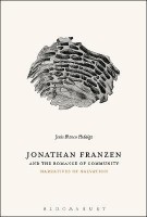 Jonathan Franzen and the Romance of Community(English, Paperback, Hidalga Jesus Blanco Dr.)