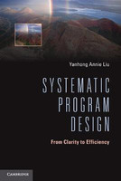 Systematic Program Design(English, Paperback, Liu Yanhong Annie)