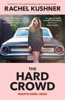 The Hard Crowd(English, Paperback, Kushner Rachel)