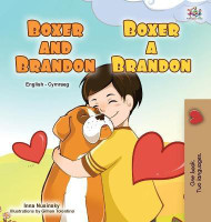 Boxer and Brandon (English Welsh Bilingual Children's Book)(Welsh, Hardcover, Books Kidkiddos)