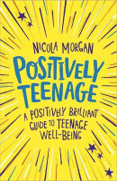 Positively Teenage(English, Paperback, Morgan Nicola)