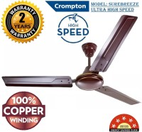 CROMPTON CROMPTON SUREBREEZE 100% COPPER ULTRA HIGH SPEED 360 RPM LONG LASTING 1200 mm Ultra High Speed 3 Blade Ceiling Fan(RICH BROWN, Pack of 1)
