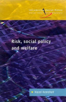 RISK, SOCIAL POLICY AND WELFARE(English, Paperback, Kemshall Hazel)