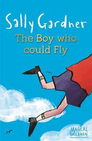 Magical Children: The Boy Who Could Fly(English, Paperback, Gardner Sally)