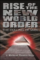 Rise of the New World Order(English, Paperback, Micha-El Thomas Hays J)